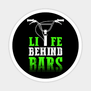 Life Behind Bars Funny Cycling design for Spin Class Magnet